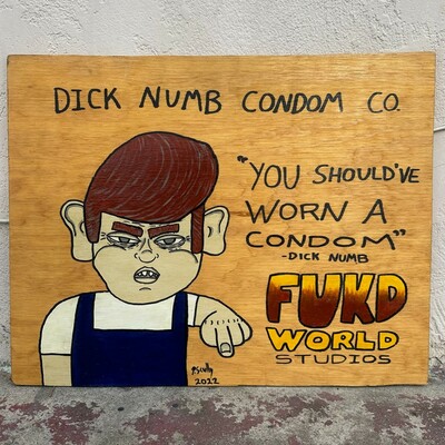 Dick Numb Cond0m Company Sign