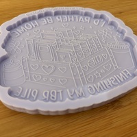 4" I'd Rather be Home Silicone Mold - Thumbnail 3