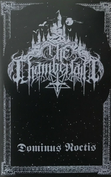 The Chamberlain "Dominus Noctis" Tape