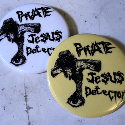 Private jesus detector pin badge