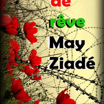 May ziadé -fleurs de rêve 