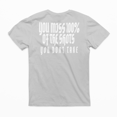 Shooters shoot- don't miss (gray)