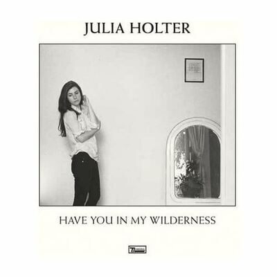 [10/03] Julia Holter - Have You in My Wilderness