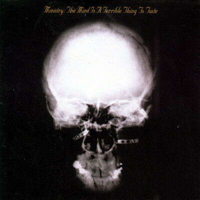 [10/17] Ministry - The Mind is a Terrible Thing to Taste (Expanded Edition)