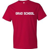 Grad School Tshirt - Thumbnail 10