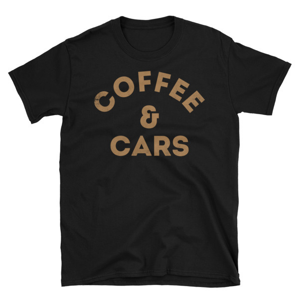 Coffee And Cars Unisex T-Shirt