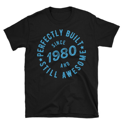 Born in 1980 unisex t-shirt