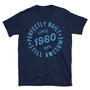 Born in 1980 Unisex T-Shirt-2