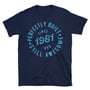 Born in 1981 Unisex T-Shirt-2
