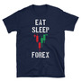 Eat Sleep Forex Unisex T-Shirt-1